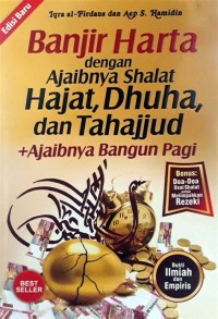 Image of Banjir harta dngan ajaibnya shalat hajat, dhuha, dan tahajjud
